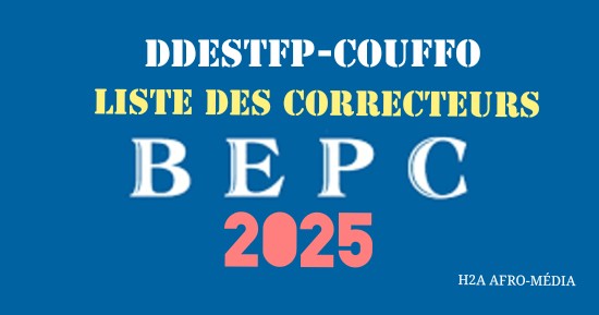 DDESTFP-COUFFO : La liste des correcteurs du BEPC 2025 connue