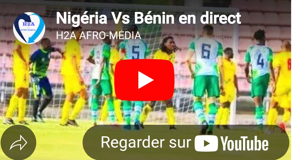 Eliminatoires Coupe du Monde 2026 : Nigéria Vs Bénin