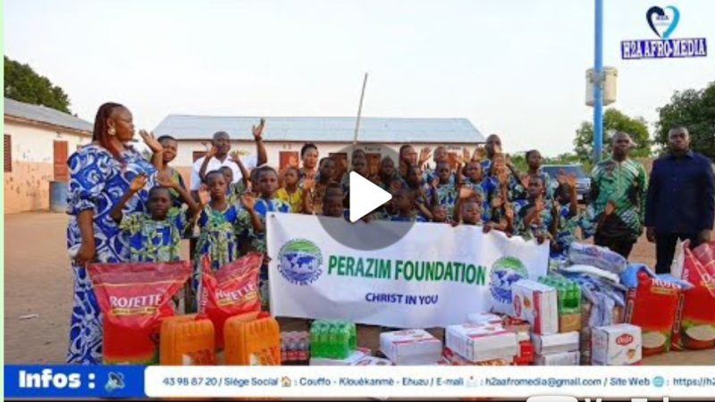 Action sociale : la Fondation PERAZIM au chevet des orphelins de l’Arbre de Vie des Enfants de Klouékanmè