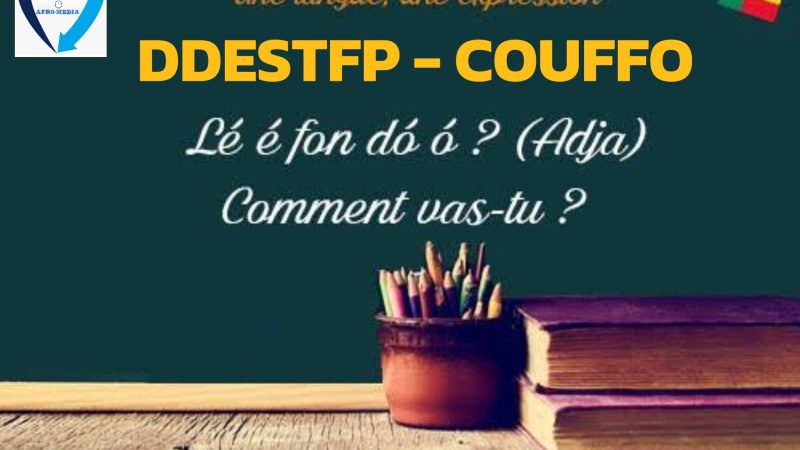 DDESTFP – COUFFO : Lancement officiel des cours en langues nationales Adja et Fon pour le baccalauréat