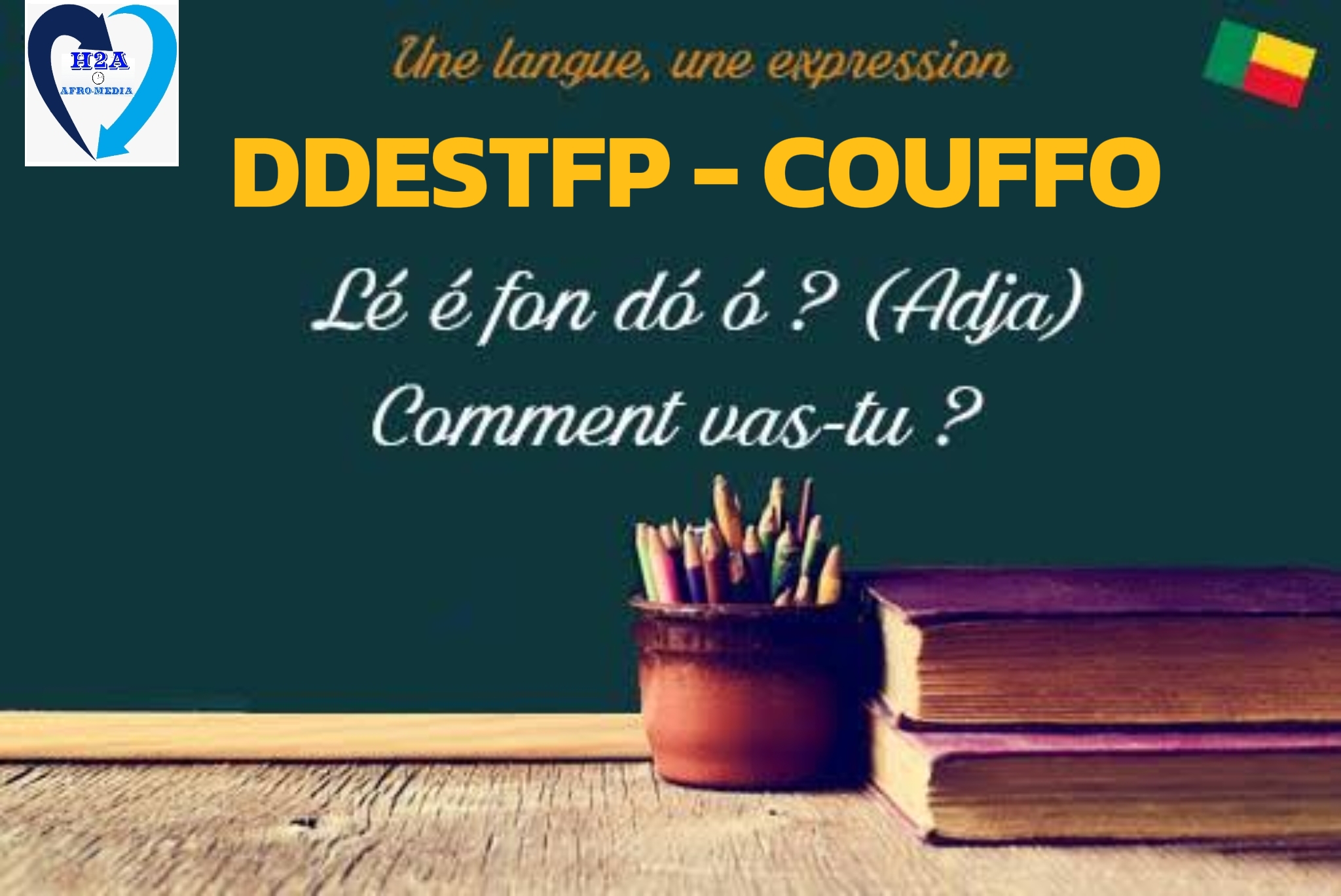 DDESTFP – COUFFO : Lancement officiel des cours en langues nationales Adja et Fon pour le baccalauréat