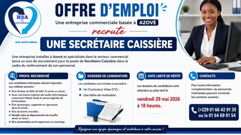 Une entreprise commerciale basée à Azovè recrute une Secrétaire Caissière