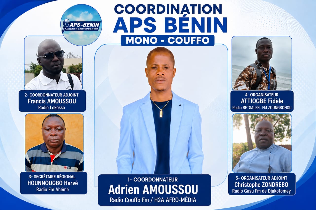 APS-BÉNIN : Adrien AMOUSSOU nommé coordonnateur régional des départements du Mono et du Couffo depuis ce 18 août