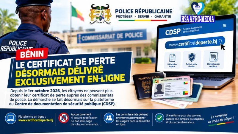 Bénin digitalisation : le certificat de perte désormais en ligne, fin de la délivrance dans les commissariats de police